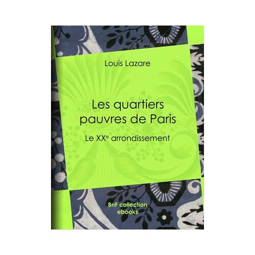 Les Quartiers Pauvres De Paris