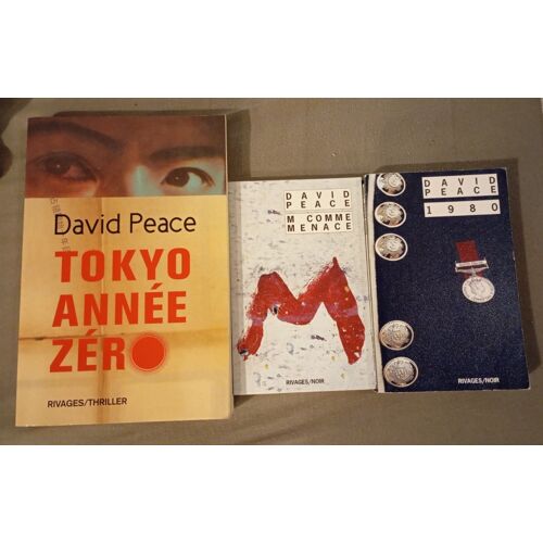 Lot 3 Romans David Peace M Comme Menace, Tokyo Année Zéro, 1980; Bel État!