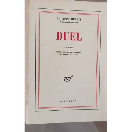 Duel, Roman De Philippe Heriat De L'Académie Goncourt