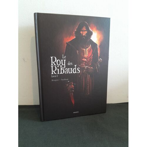 Bd: "Le Roy Des Ribauds" Livre 1 (Brugeas/Toulhoat) Akileos.