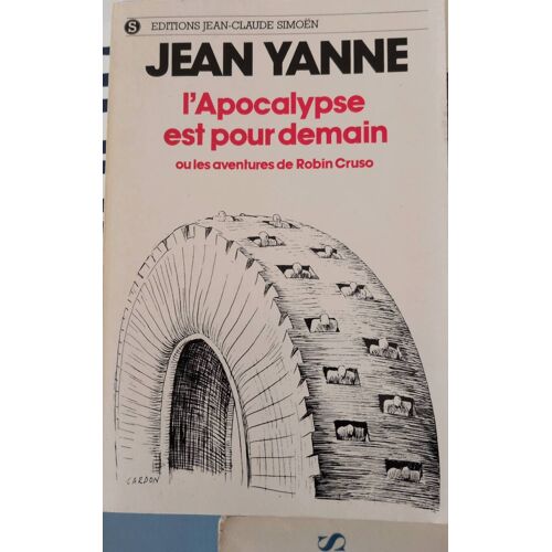 L'Apocalypse Est Pour Demain, Par Jean Yanne