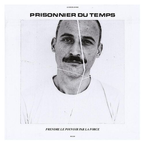 Prendre Le Pouvoir Par La Force - Vinyle