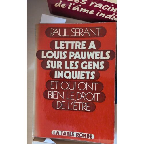 Lettre À Louis Powell Sur Les Gens Inquiets Et Qui Ont Bien Le Droit De L'Être, Par Paul Sérant