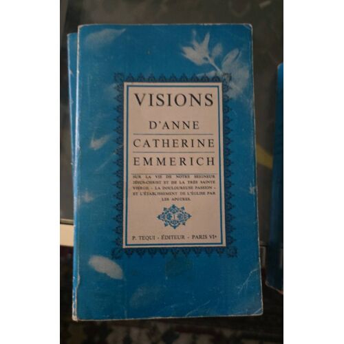 Visions D’Anne Catherine Emmerich ( Tome 1