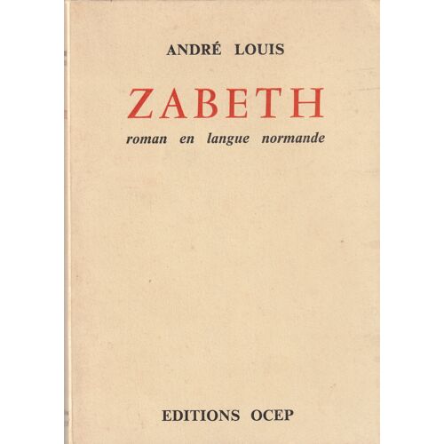 Zabeth, Roman En Langue Normande