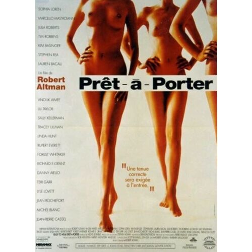 Prêt À Porter - Affiche Originale De Cinéma - Format 40x60 Cm - Un Film De Robert Altman Avec Tim Robbins, Julia Roberts, Sophia Loren, Kim Basinger, Tracey Ullman, Marcello Mastroianni - Année 1995