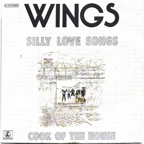 Wings "Silly Love Songs/Cook Of The House" Vinyle 45 T 17 Cm - Single - Parlophone - Pathé Marconi - Emi - 1976