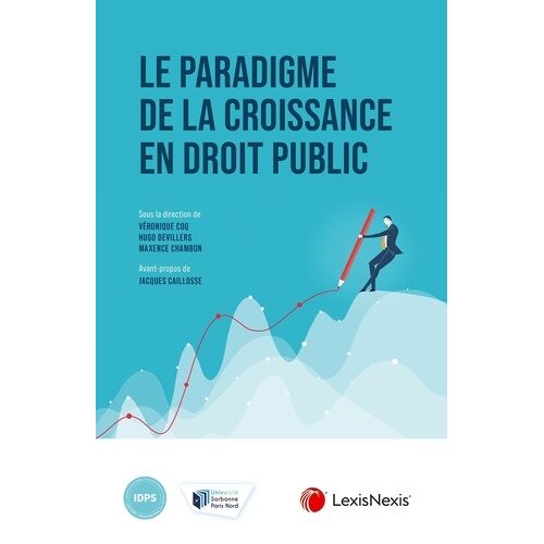 Le Paradigme De La Croissance En Droit Public