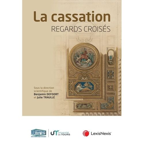 La Cassation - Regards Croisés