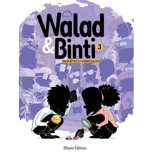 Walad & Binti - Tome 3 - Enquêtes Et Imbroglios