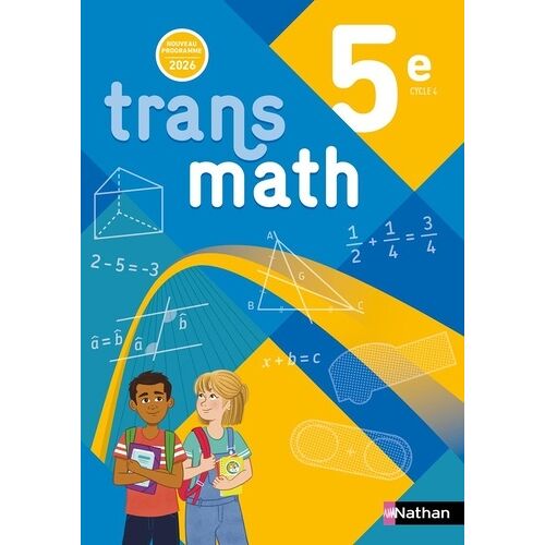 Transmath Mathématiques 5e - Manuel Élève