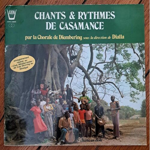 Chorale De Diembering – Chants & Rythmes De Casamance. 33 Tours