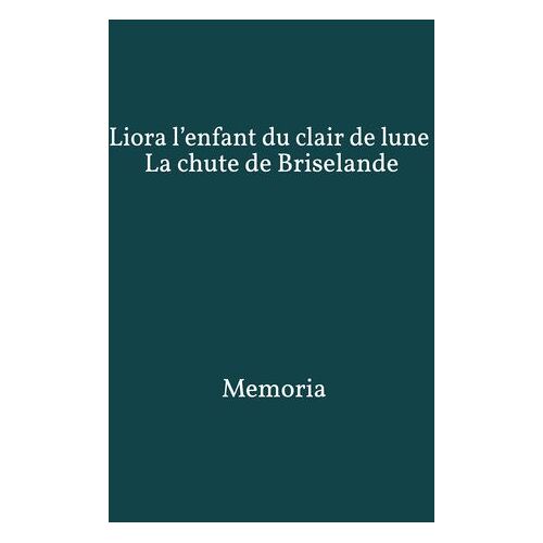 Liora L'enfant Du Clair De Lune