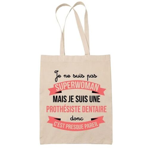 Tote bag Prothésiste Dentaire Superwoman | Sac coton cabas Idée Cadeau Femme Humour Collègue famille Anniversaire Noël