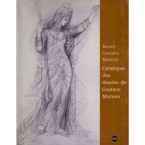 Catalogue Des Dessins De Gustave Moreau ° Musée Gustave Moreau