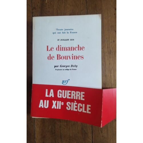 Le Dimanche De Bouvines Geoges Duby,