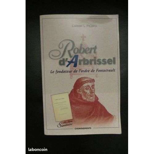 Robert D'Arbrissel Par Colonel L. Picard