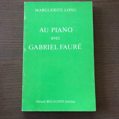 Au Piano Avec Gabriel Fauré 1963