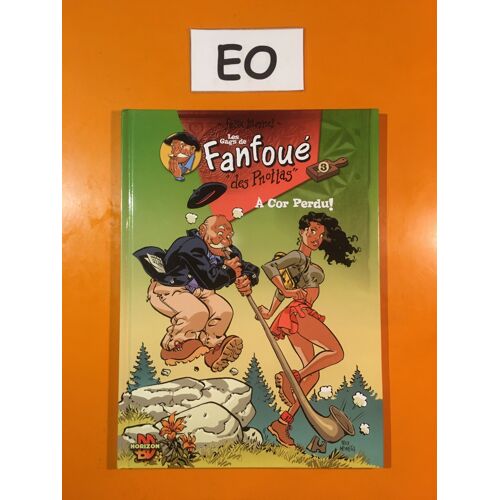 Meynet - Fanfoué 3 Édition Originale Eo - A Cor Perdu -
