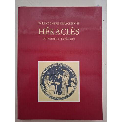 Heracles Les Femmes Et Le Feminin