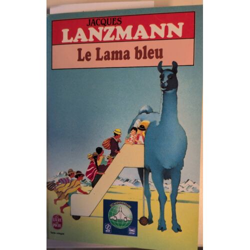 Le Lama Bleu, Roman De Jacques Lanzmann
