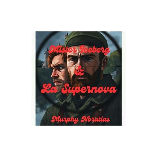 Mister Iceberg & La Supernova