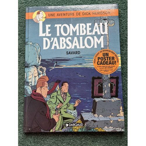Dick Herisson - 7. Le Tombeau D'Absalom (Edition Originale 1996)