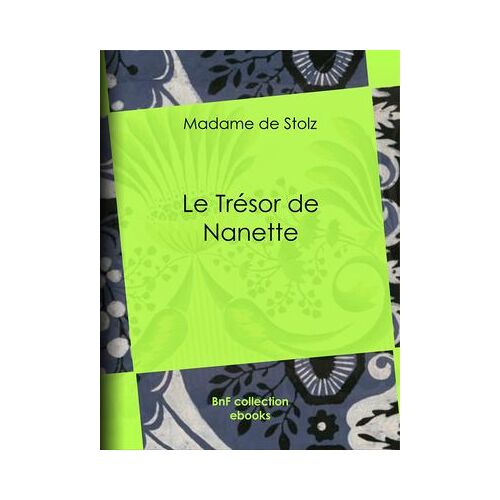 Le Trésor De Nanette