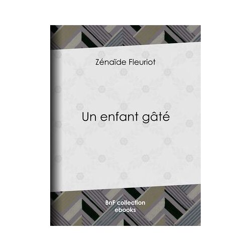Un Enfant Gâté