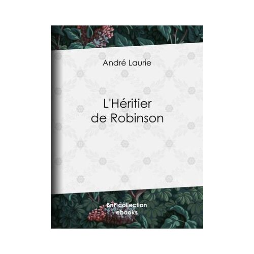 L'héritier De Robinson
