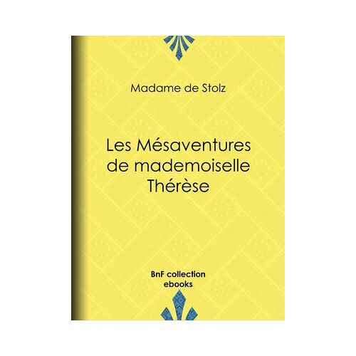 Les Mésaventures De Mademoiselle Thérèse