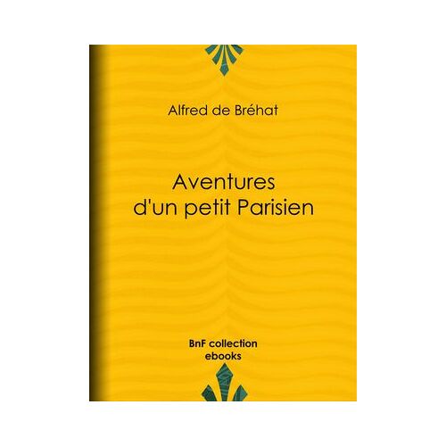 Aventures D'un Petit Parisien