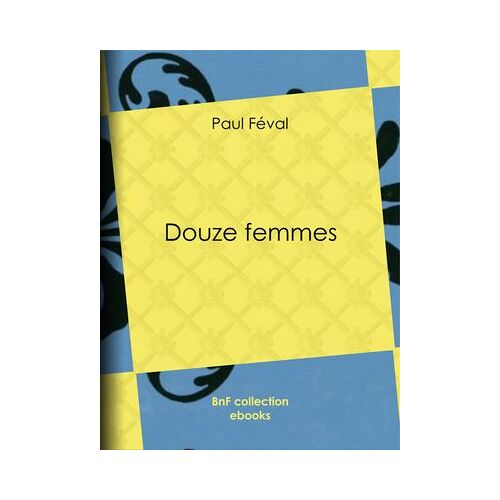 Douze Femmes