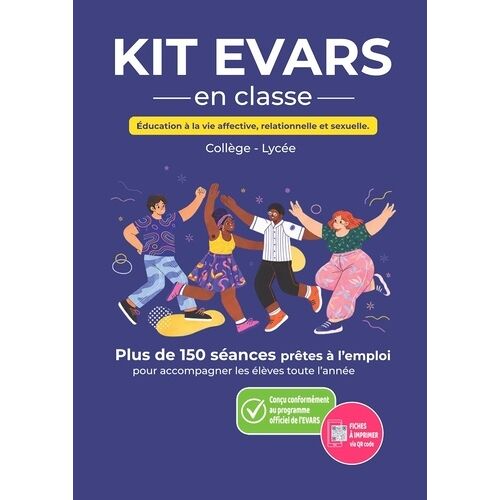 Kit Evars - Éducation À La Vie Affective, Relationnelle Et Sexuelle - Collège Lycée