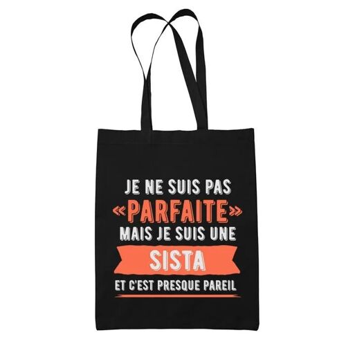 Tote bag une Sista Parfaite Noir | Idée Cadeau Sac cabas Bandoulière, Sac de Plage, Sac à Main | Imprimé en France