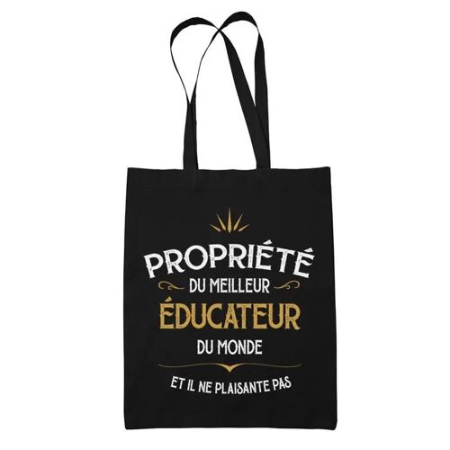 Tote bag noir Propriété du meilleur Éducateur |Sac Cabas Idée Cadeau Homme Humour Collègue famille Anniversaire Noël