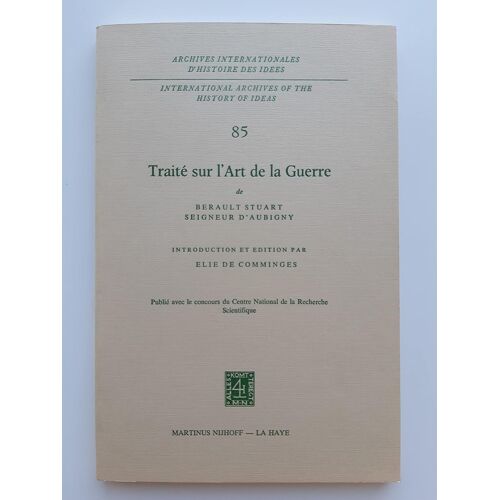 Traite Sur L'Art De La Guerre De Bérault Stuart Seigneur D'Aubigny