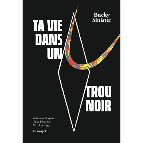 Ta Vie Dans Un Trou Noir