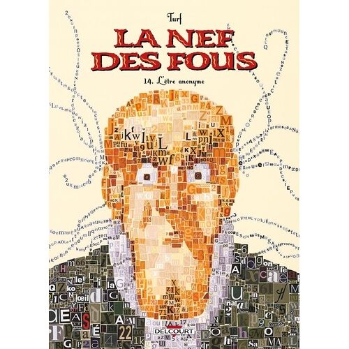 La Nef Des Fous - Tome 14 - L'être Anonyme