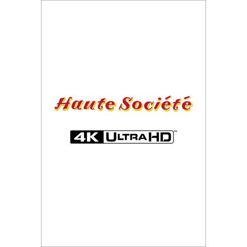 Haute Société - 4k Ultra Hd