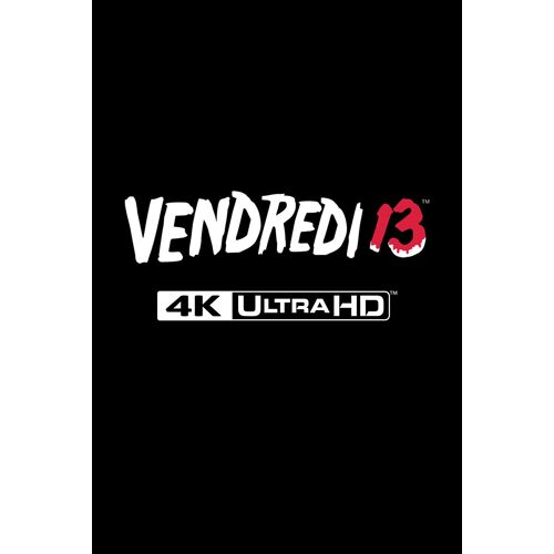 Vendredi 13 - 4k Ultra Hd