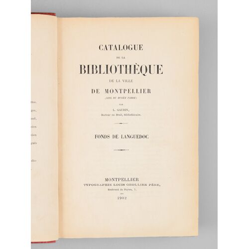 Catalogue De La Bibliothèque De La Ville De Montpellier (Dite Du Musée Fabre). Fonds De Languedoc.