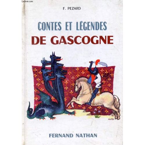 Contes Et Legendes De Gascogne (Contes Et Légendes De Tous Les Pays)