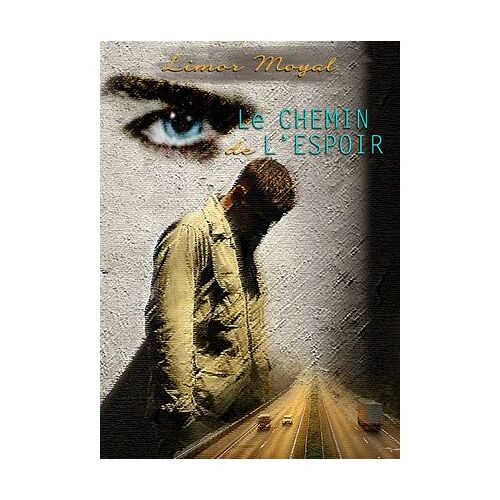 Le Chemin De L'espoir