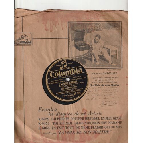 78 Rpm Josephine Baker - J'Ai Deux Amours - Ma Tonkinoise -1931 - Columbia Df 229 Adrien Lamy - Vinvent Scotto - Et Le Melody Jazz Du Casino De Paris - Dir. Edouard Mahieux