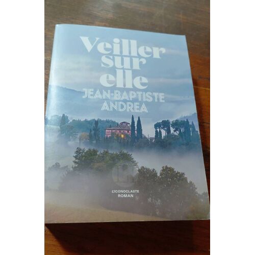 Livre Broché, Jean Baptiste Andrea ,Veiller Sur Elle ,Bon État