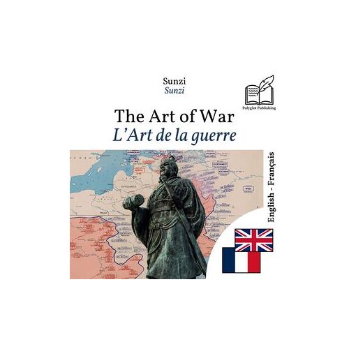 L'art De La Guerre - Édition Bilingue Anglais - Français