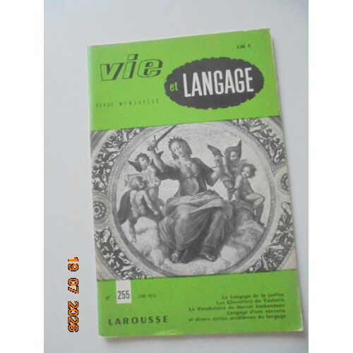 Vie Et Langage Revue Mensuelle (Juin 1973) No.255