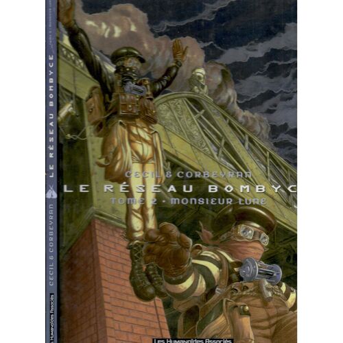 Le Reseau Bombyce Tome 2) Monsieur Lune E.O. 2002
