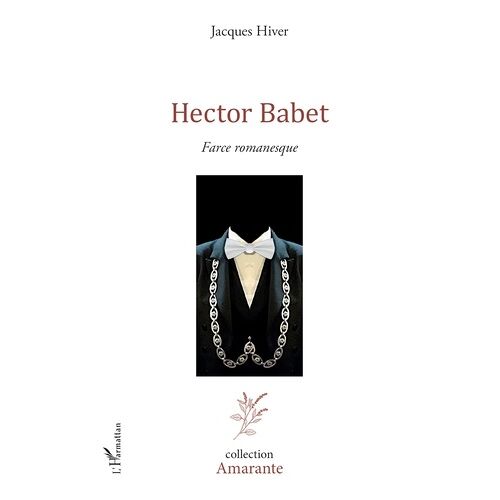Hector Babet - Farce Romanesque